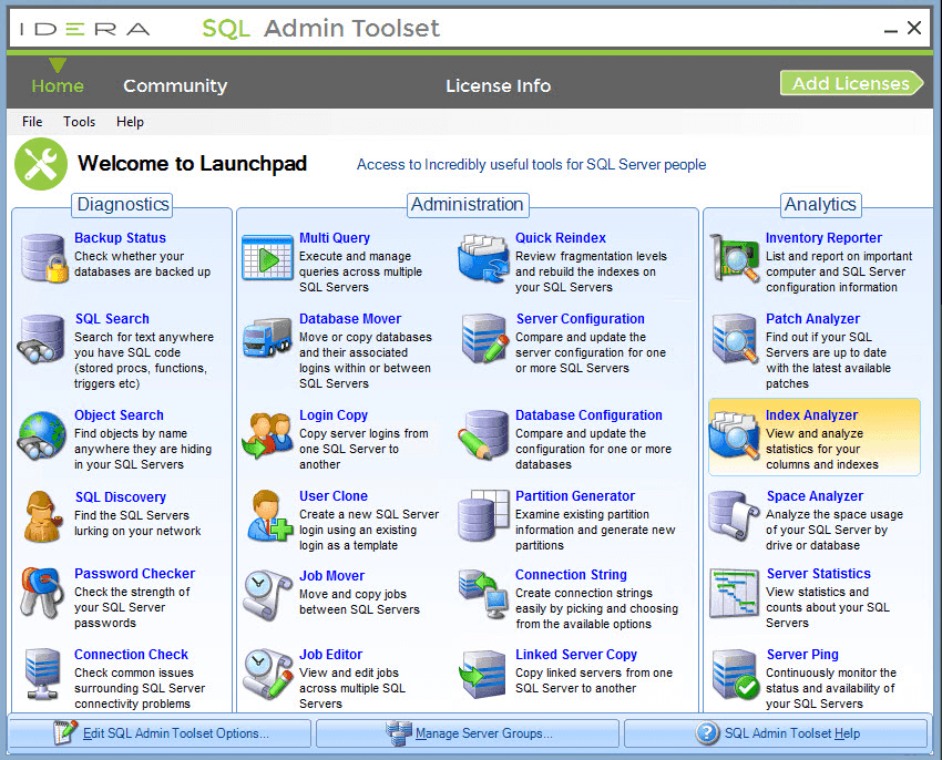 Simplify and streamline day-to-day SQL administration tasks.