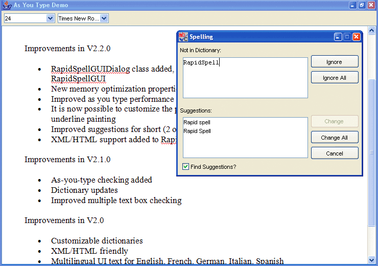 Integrate (as-you-type and dialog) multilingual spell checking functionality into your Java applications.