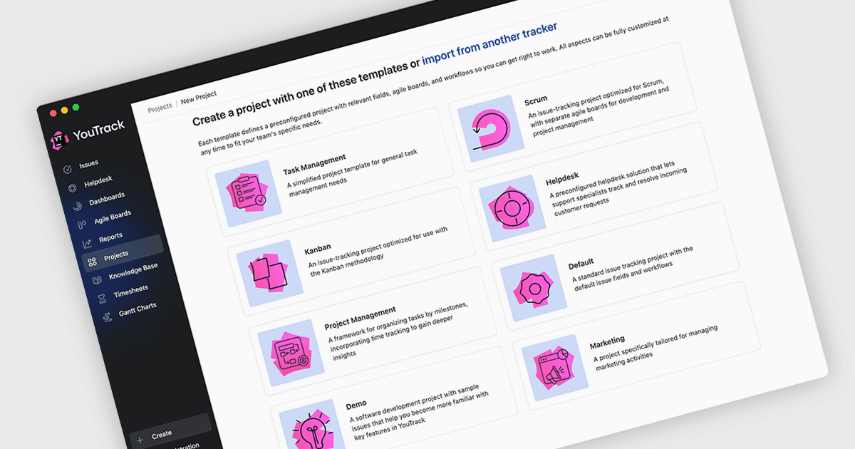 Launch Projects Faster with Tailored Templates