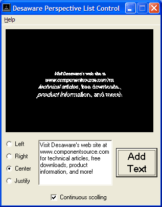 Use the The Desaware PerspectiveList Control (dwPerspectiveList) to create a receding text effect, similar to that popularized by the movie Star Wars, in which text scrolls up and appears to recede into the background.
