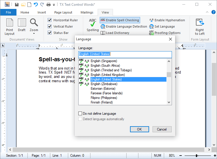 TX Spell .NET for WinForms and ASP.NET supports multi-lingual documents. For example, it is possible to check a document, which contains English, German, French and Spanish text without having to manually switch between dictionaries.
