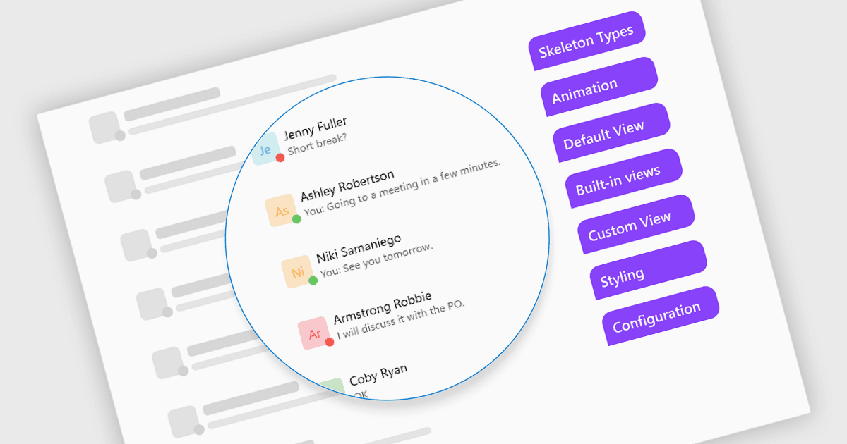 Engage Users with Intelligent Skeleton Components