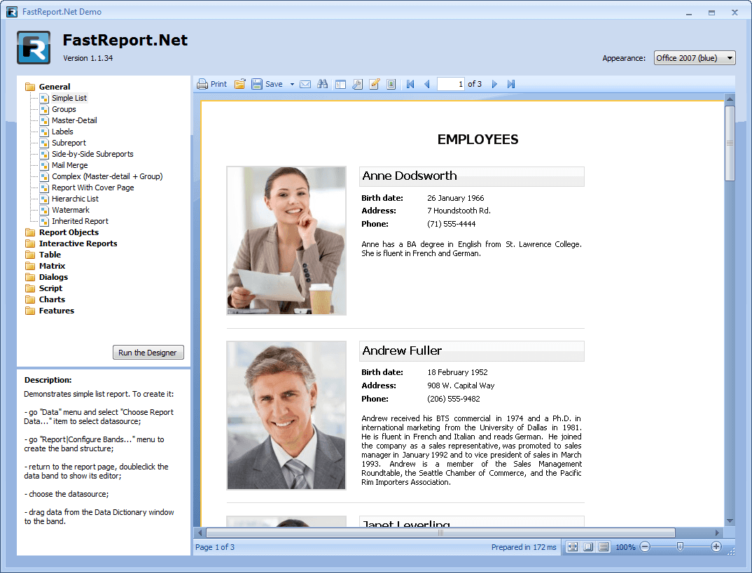 Create application-independent reports.