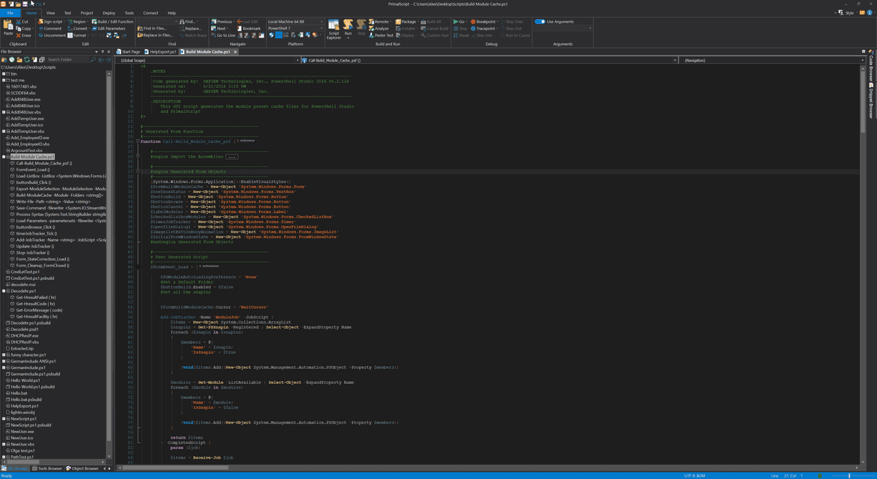 Universal Scripting IDE for all your administrative and web-development tasks.