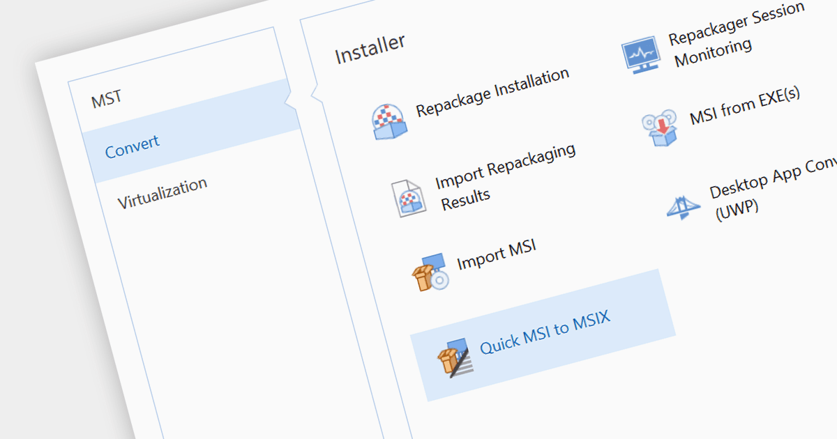 Boost Your Installer by Converting from MSI to MSIX