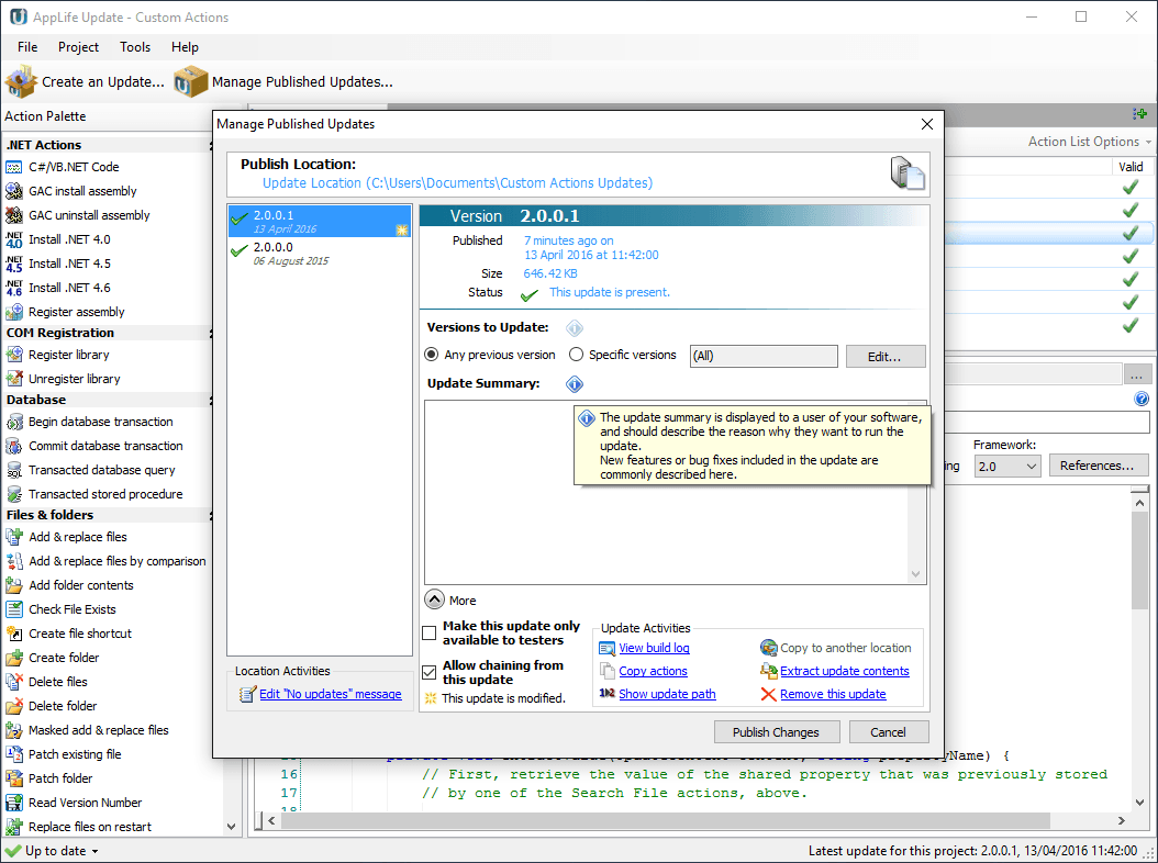 Build Normal/Limited Update - Executes the process of compiling the update package and updating the Director with information about the new package. The availability of the new update is dependent on the current state of the Availability setting. The new update package and updated Director is placed in the project s build folder.