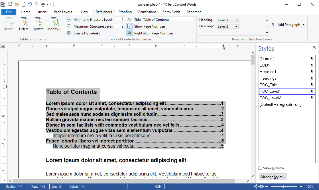 A table of contents is based on used styles (such as headings) in your document. TX Text Control inserts a fully-featured table of contents automatically based on inserted contents and it's paragraph style.