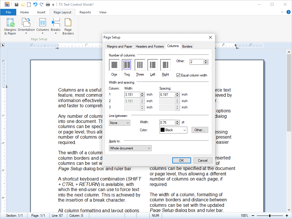 Columns are a useful word processing feature, most commonly used to present information effectively, making it easier and faster to comprehend.