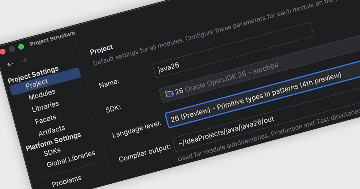 Enable Advanced Development with Java 26